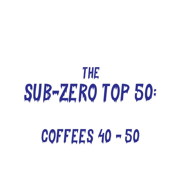 Sub-Zero Top 50. 50-40